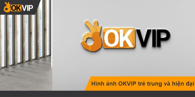 hình ảnh OKVIP