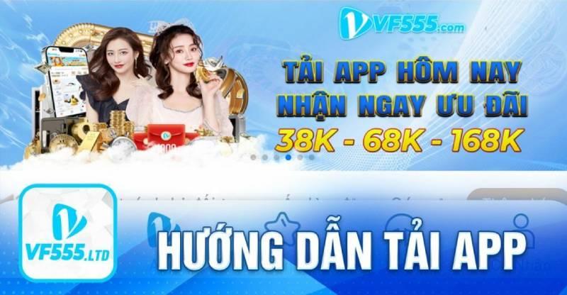 Hướng dẫn tải app Vf555 để tham gia cá cược